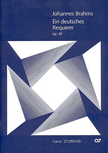 Ein Deutsches Requiem op. 45