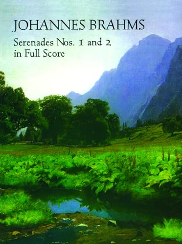 Johannes Brahms: Serenades Nos. 1 And 2 In Full Score (Dover Music Scores)