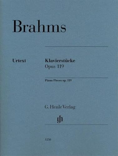 Klavierstücke op. 119 für Klavier zu zwei Händen. Revidierte Ausgabe: Besetzung: Klavier zu zwei Händen (G. Henle Urtext-Ausgabe)