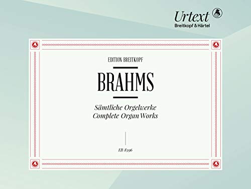 Sämtliche Orgelwerke - Breitkopf Urtext (EB 8396)