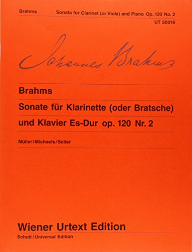 Sonate Es-Dur: Nach der Stichvorlage und der Originalausgabe. op. 120/2. Klarinette (Bratsche) und Klavier.: Edited from the engraver's copy and ... (viola) and piano. (Wiener Urtext Edition)