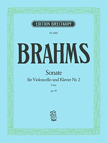 Sonate Nr. 2 F-dur op. 99 für Cello und Klavier - Breitkopf Urtext (EB 6042)