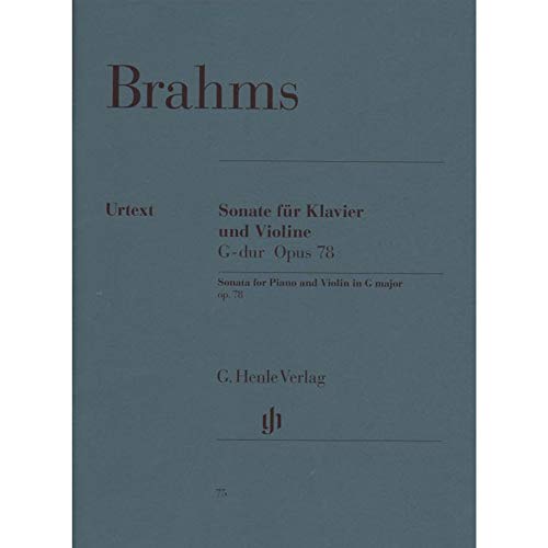 Sonate für Klavier und Violine G-dur op. 78: Besetzung: Violine und Klavier (G. Henle Urtext-Ausgabe) Sonate für Klavier und Violine G-dur op. 78: Besetzung: Violine und Klavier (G. Henle Urtext-Ausgabe)