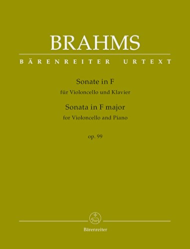 Sonate für Violoncello und Klavier F-Dur op. 99. Spielpartitur mit Urtext-Stimme und eingerichteter Stimme, Urtextausgabe Sonate für Violoncello und Klavier F-Dur op. 99. Spielpartitur mit Urtext-Stimme und eingerichteter Stimme, Urtextausgabe