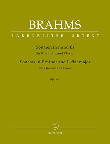 Sonaten in f-Moll und Es-Dur für Klarinette und Klavier op. 120. Spielpartitur mit Stimmen, Urtextausgabe Sonaten in f-Moll und Es-Dur für Klarinette und Klavier op. 120. Spielpartitur mit Stimmen, Urtextausgabe