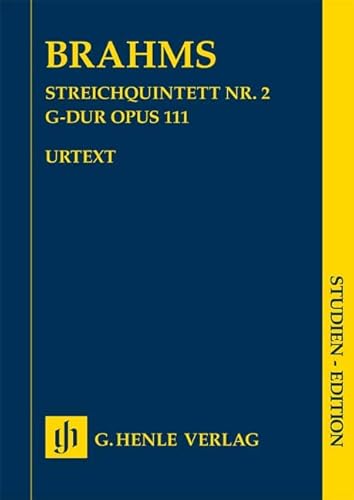 Streichquintett Nr. 2 G-dur op. 111; Studien-Edition: Besetzung: Streichquintette (Studien-Editionen: Studienpartituren)