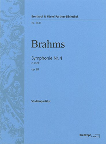 Symphonie Nr. 4 e-moll op. 98 - Breitkopf Urtext (PB 3641): Studienpartitur. Hrsg. v. Hans Gal