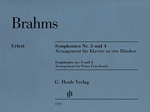 Symphonien Nr. 3 und 4 - Arrangement für Klavier 4-händig: Besetzung: Klavier zu vier Händen (G. Henle Urtext-Ausgabe)