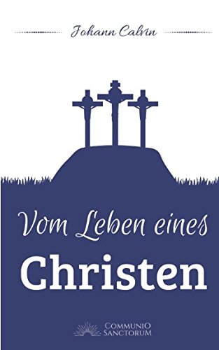 Vom Leben eines Christen von Independently published