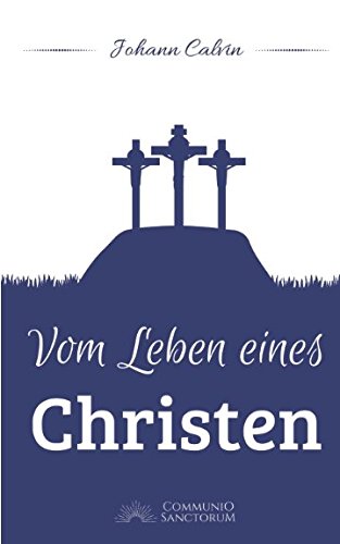 Vom Leben eines Christen