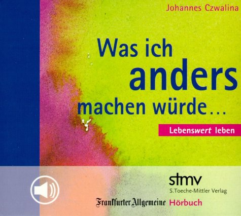 Was ich anders machen würde, 1 Audio-CD von Audio Pool
