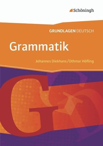 Grundlagen Deutsch - Neubearbeitung: Grammatik