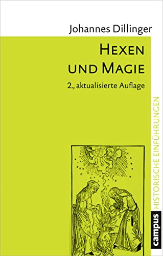Hexen und Magie (Historische Einführungen, 3)