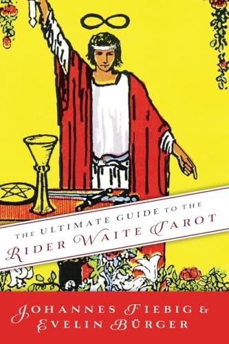 The Ultimate Guide to the Rider Waite Tarot (Ultimate Guide to the Tarot)