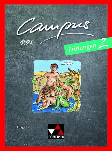 Campus C / Campus C Prüfungen 2: Gesamtkurs Latein: Gesamtkurs Latein in drei Bänden (Campus C: Gesamtkurs Latein)