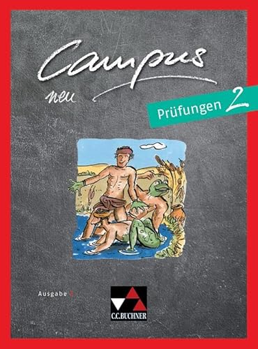 Campus C / Campus C Prüfungen 2: Gesamtkurs Latein: Gesamtkurs Latein in drei Bänden (Campus C: Gesamtkurs Latein) von Buchner, C.C. Verlag