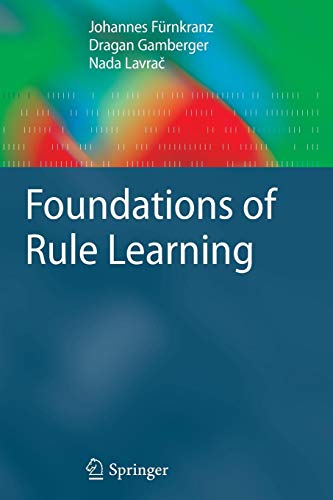 Foundations of Rule Learning (Cognitive Technologies) von Springer
