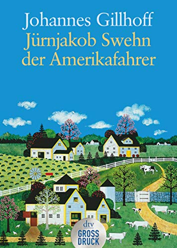 Jürnjakob Swehn der Amerikafahrer von dtv Verlagsgesellschaft