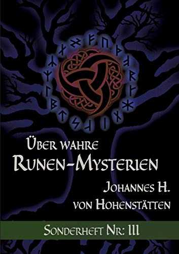 Über wahre Runen-Mysterien: III: Sonderheft Nr: III