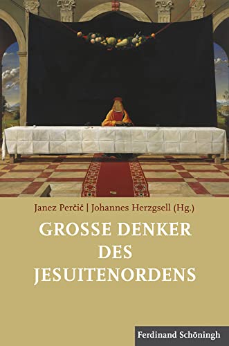 Große Denker des Jesuitenordens. von Schoeningh Ferdinand GmbH