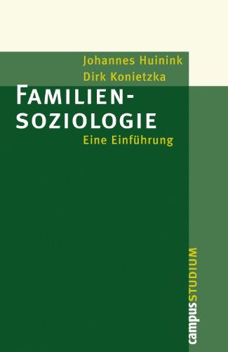 Familiensoziologie: Eine Einführung (Campus »Studium«) von Campus Verlag