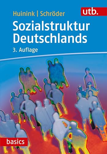 Sozialstruktur Deutschlands (utb basics) von UTB GmbH