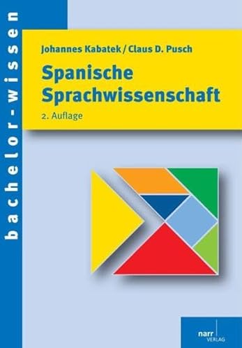 Spanische Sprachwissenschaft: Eine Einführung (bachelor-wissen) von Narr Dr. Gunter
