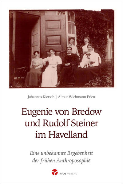 Eugenie von Bredow und Rudolf Steiner im Havelland von Info Drei