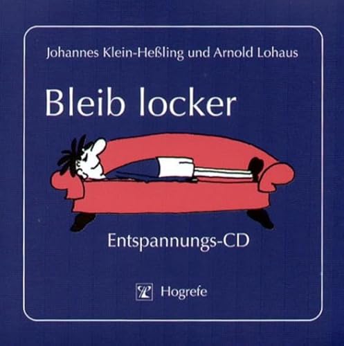 Bleib locker: Entspannungs-CD