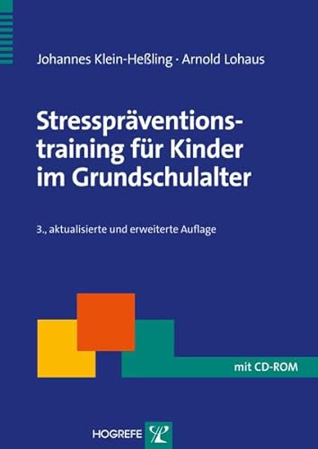 Stresspräventionstraining für Kinder im Grundschulalter (Therapeutische Praxis)