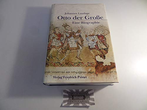 Otto der Große (912-973): Eine Biografie (Biografien) von Pustet, Friedrich GmbH