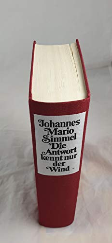 Die Antwort kennt nur der Wind Die Antwort kennt nur der Wind