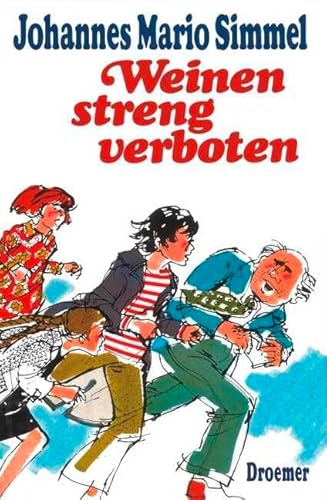 Weinen streng verboten Weinen streng verboten von Droemer HC
