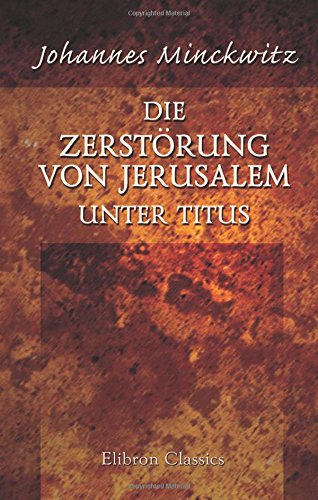 Die Zerstörung von Jerusalem unter Titus von Adamant Media Corporation