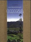 Kulturlandschaft China: Anthropogene Gestaltung der Landschaft durch Landnutzung und Siedlung Kulturlandschaft China: Anthropogene Gestaltung der Landschaft durch Landnutzung und Siedlung von Klett