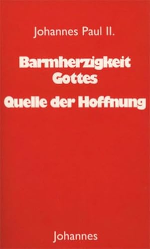 Barmherzigkeit Gottes - Quelle der Hoffnung (Sammlung Christliche Meister)