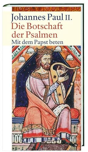 Die Botschaft der Psalmen: Mit dem Papst beten II