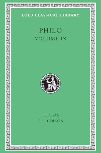 Works.Vol.9: Every Good Man Is Free. on the Contemplative Life. on the Eternity of the World. Against Flaccus. Apology for the Jews. on Providence (Loeb Classical Library) von Harvard University Press