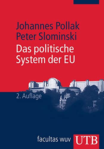 Das politische System der EU (Europa Kompakt) von UTB GmbH