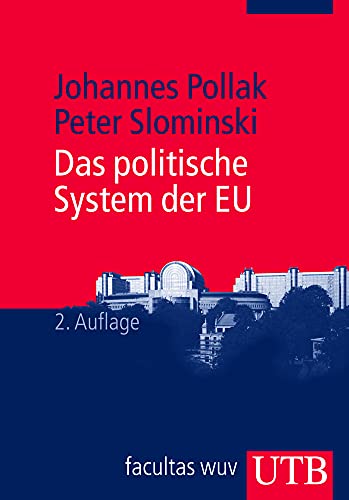 Das politische System der EU (Europa Kompakt)