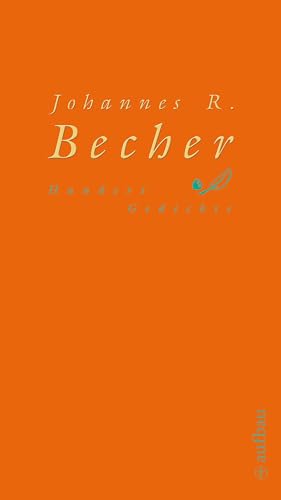 Hundert Gedichte Hundert Gedichte von Aufbau Verlag GmbH