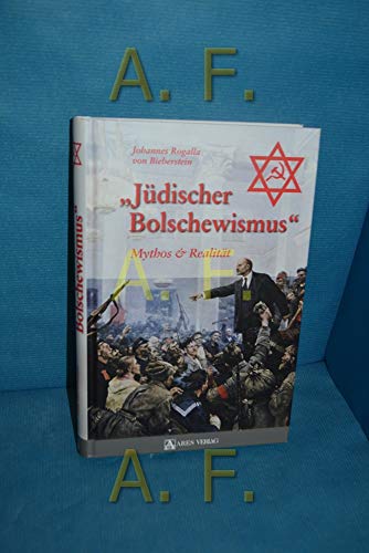 Jüdischer Bolschewismus: Mythos & Realität von ARES Verlag