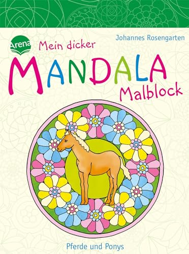 Mein dicker MANDALA Malblock - Pferde und Ponys von Arena Verlag GmbH