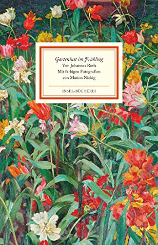 Gartenlust im Frühling von Insel Verlag