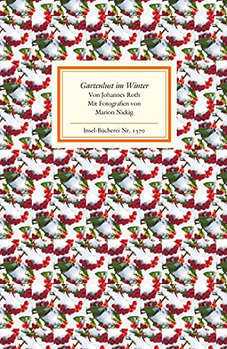 Gartenlust im Winter (Insel-Bücherei) von Insel Verlag GmbH