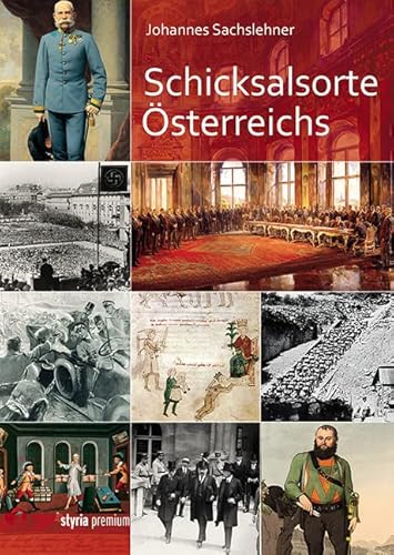 Schicksalsorte Österreichs von Styria; Styria Zeitgeschichte