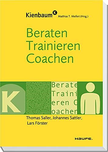 Beraten, Trainieren, Coachen (Kienbaum bei Haufe)