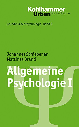 Allgemeine Psychologie I (Grundriss der Psychologie, 3, Band 3)