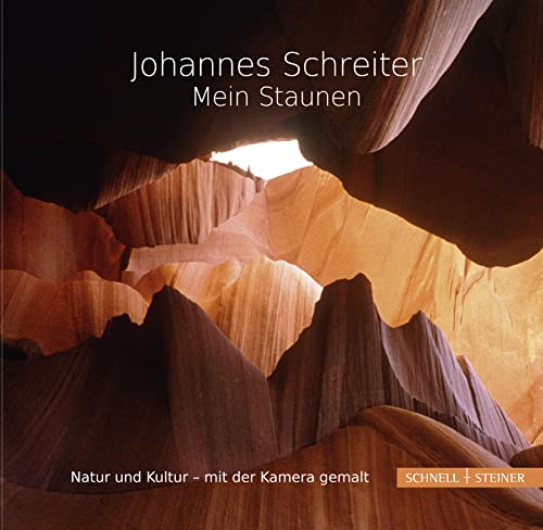 Mein Staunen: Natur und Kultur - mit der Kamera gemalt