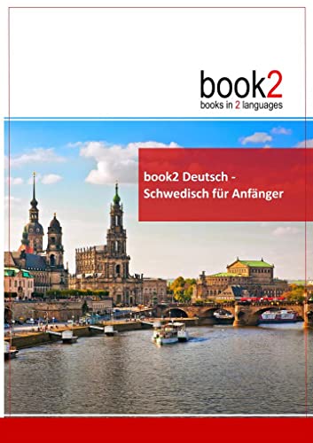 book2 Deutsch - Schwedisch für Anfänger: Ein Buch in 2 Sprachen